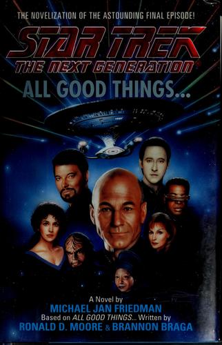 All Good Things…