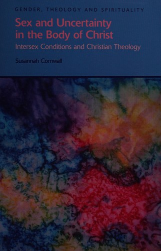 Sex and uncertainty in the body of Christ