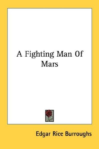 A fighting man of Mars