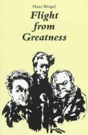 Flight from greatness