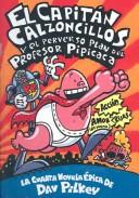 Captain Underpants and the Perilous Plot of Professor Poopypants