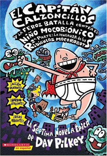 Captain Underpants and the Big, Bad Battle of the Bionic Booger Boy, part 2