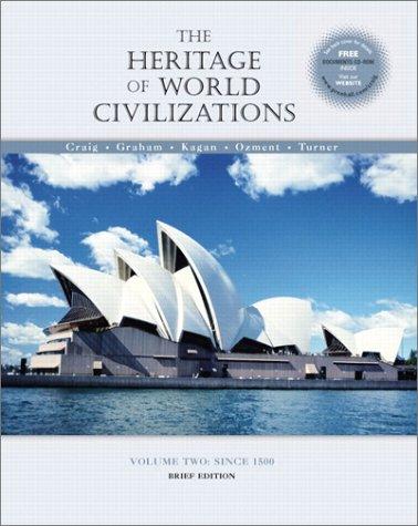 The Heritage of World Civilizations