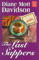 The Last Suppers (Goldy Bear Culinary Mystery #4)