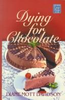 Dying for Chocolate (Goldy Bear Culinary Mystery #2)
