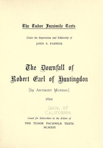 The downfall of Robert, Earl of Huntingdon