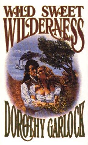 Wild Sweet Wilderness