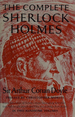 The Complete Sherlock Holmes [2/2] (Case-Book of Sherlock Holmes / His Last Bow  / Hound of the Baskervilles / Return of Sherlock Holmes / Valley of Fear)