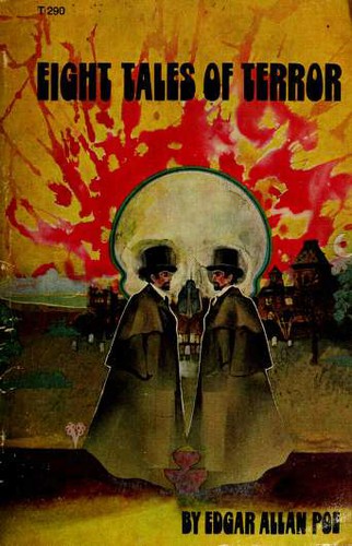 Eight Tales of Terror (Cask of Amontillado / Fall of the House of Usher / Hop-Frog / Imp of the Perverse / Ligeia / Mask of the Red Death / MS. Found in a Bottle / William Wilson)