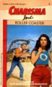 Roller Coaster (Charisma Inc, No 8)