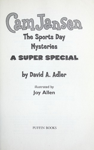 Cam Jansen and the Sports Day Mysteries