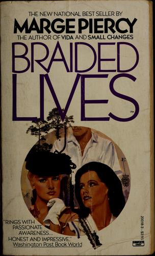 Braided lives