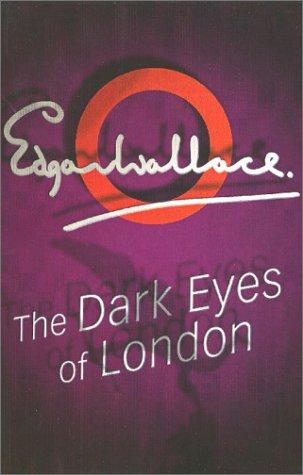 The Dark Eyes of London