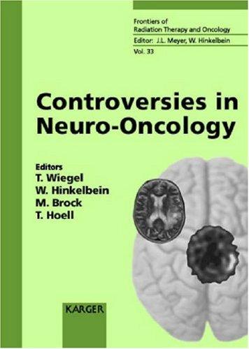 Controversies in Neuro-Oncology
