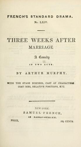 Three weeks after marriage