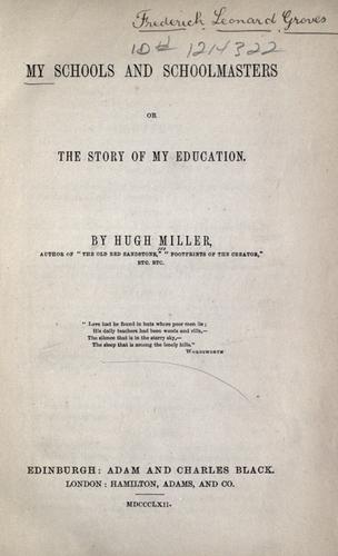 My schools and schoolmasters