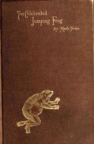 The Celebrated Jumping Frog of Calaveras County