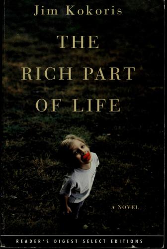 The rich part of life