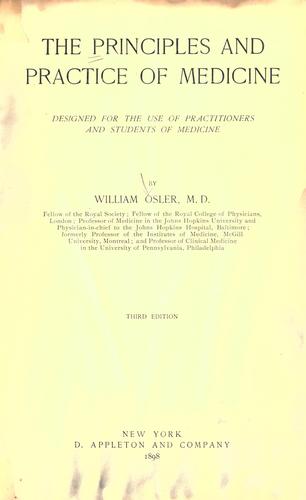 The principles and practice of medicine