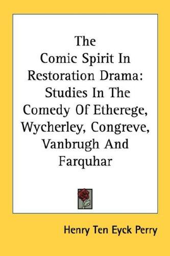 The comic spirit in restoration drama