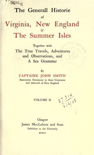 The general historie of Virginia, New England and the Summer Isles
