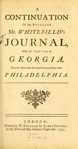A continuation of the Reverend Mr. Whitefield's journal