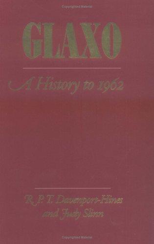 Glaxo by R. P. T. Davenport-Hines, Judy Slinn cover