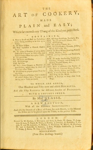 The art of cookery, made plain and easy