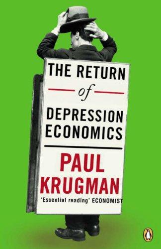 The Return of Depression Economics