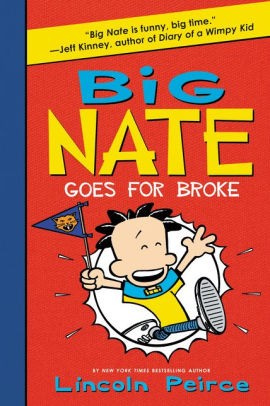 Big Nate Goes For Broke