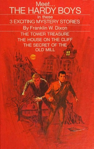 The Hardy Boys (House on the Cliff / Secret of the Old Mill / Tower Treasure)