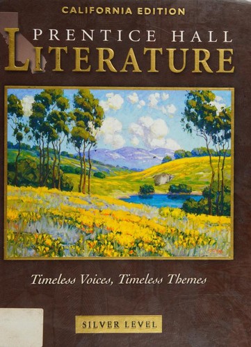 Prentice Hall Literature--Timeless Voices, Timeless Themes--Silver Level