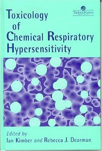 Toxicology of chemical respiratory hypersensitivity
