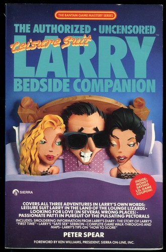 The Authorized, Uncensored Leisure Suit Larry Bedside Companion