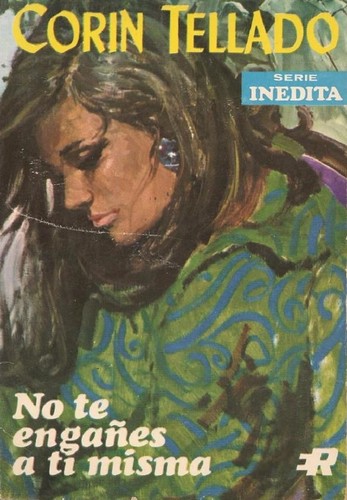 No te engañes a ti misma