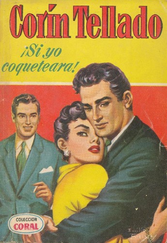 ¡Si yo coqueteara!