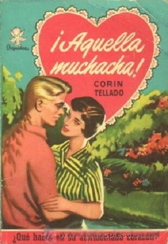 ¡Aquella muchacha!