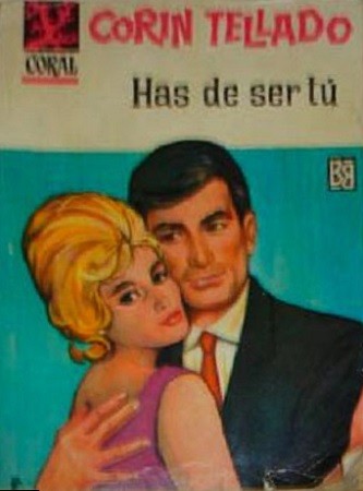 Has de ser tú
