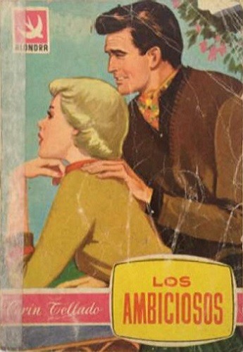 Los ambiciosos