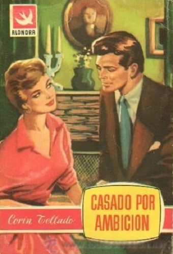 Casado por ambición