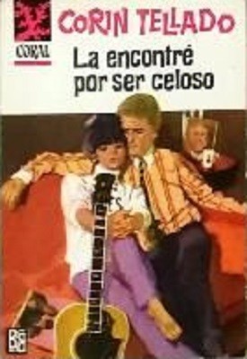 La encontré por ser celoso