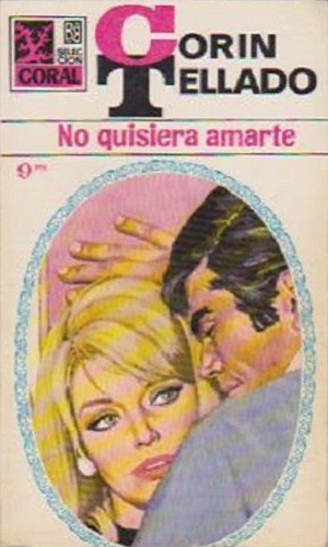 No quisiera amarte