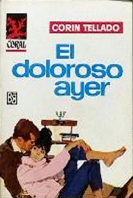 El doloroso ayer