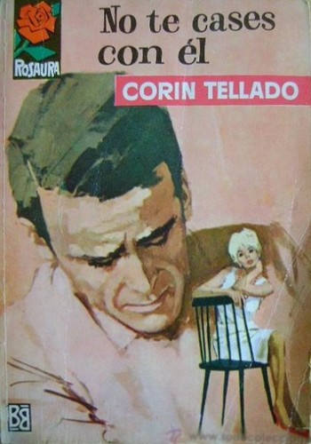 No te cases con él