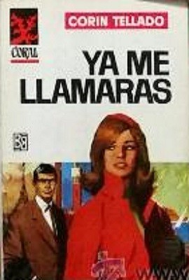 Ya me llamarás