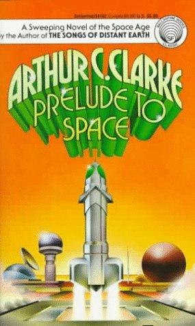 Prelude to Space by Arthur C. Clarke cover