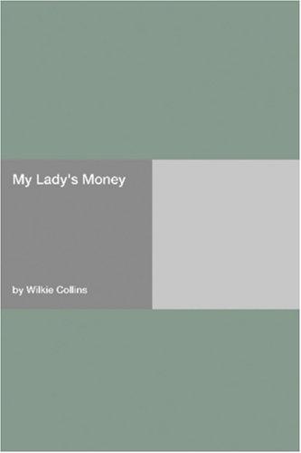 My Lady's Money