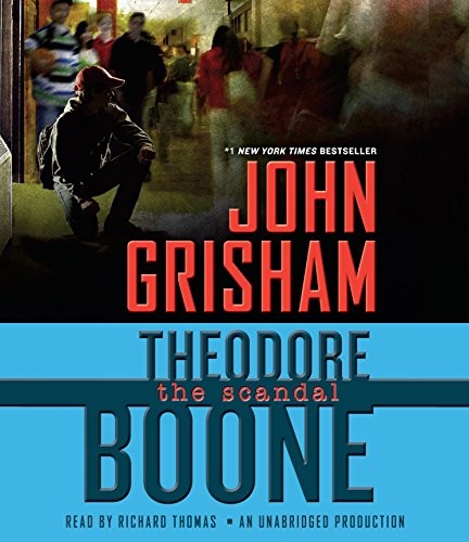 Theodore Boone - The Scandal