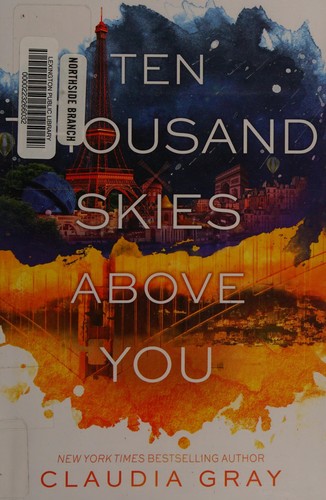 Ten Thousand Skies Above You