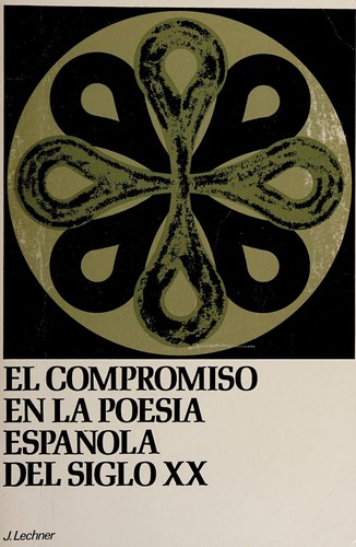 El compromiso en la poesía española del siglo XX. --